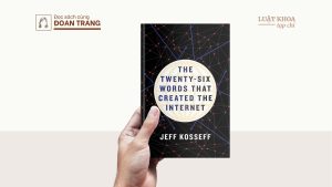 Đạo luật xương sống của Internet – Kỳ 1: Hỗn mang và sự ra đời của “Section 230”