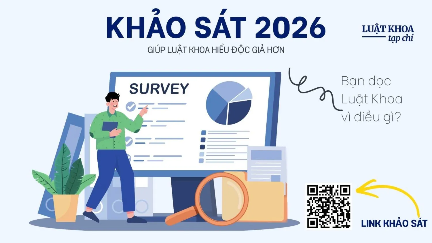 Khảo sát năm 2026: Giúp Luật Khoa hiểu hơn về bạn