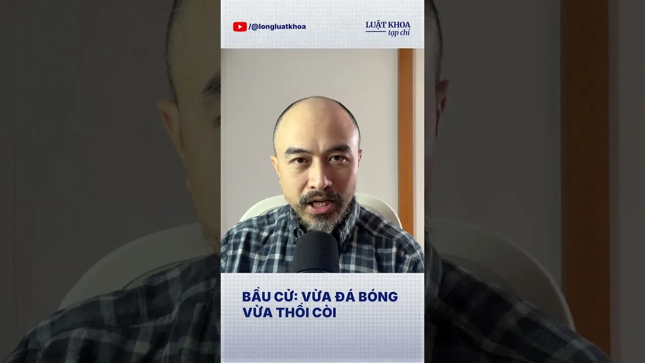 Bầu cử 2026: Vừa đá bóng, vừa thổi còi